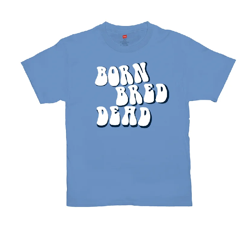 Carolina Blue Born Bred Dead Groovy Adult T-Shirt