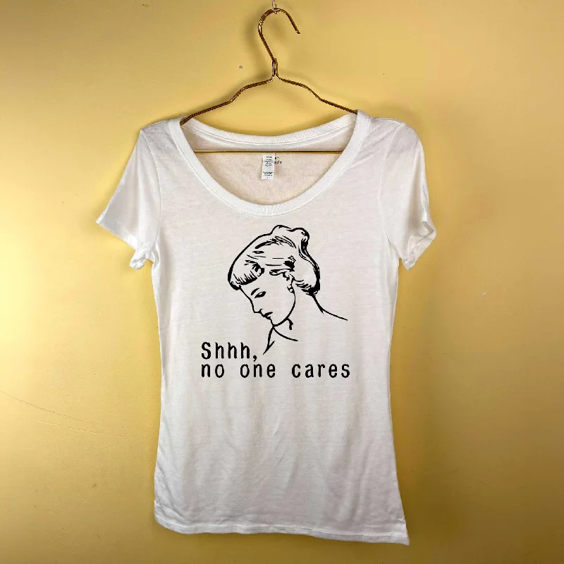 Shhh, No One Cares Funny Women's Tri-blend Scoop Neck T-Shirt